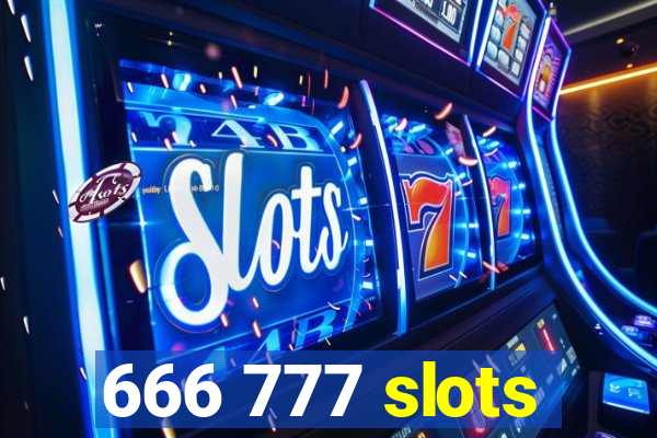 666 777 slots